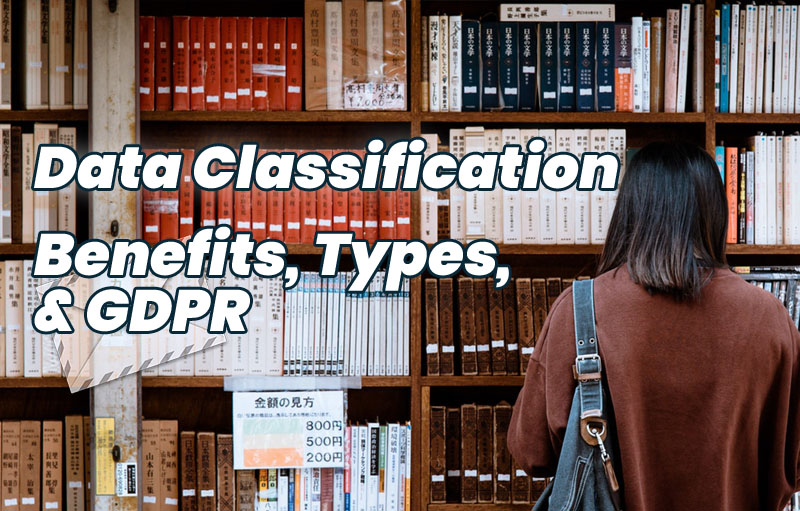 data classification benefits types GDPR