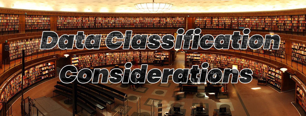 data classification considerations