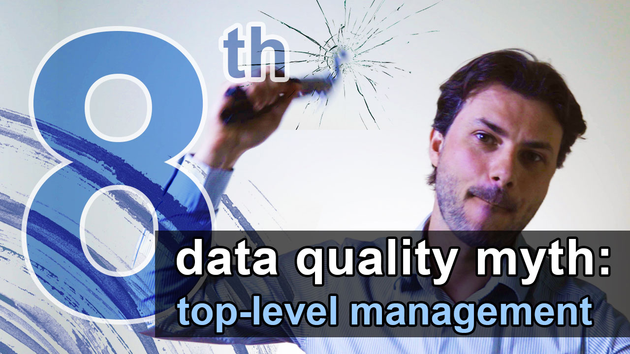 data quality top-level management involvement
