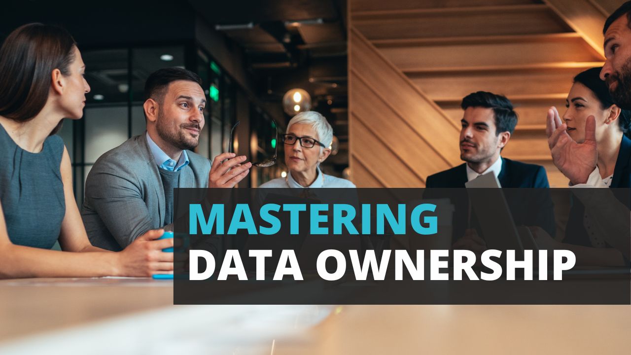 mastering data ownership