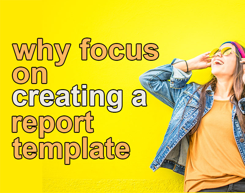 creating a report template