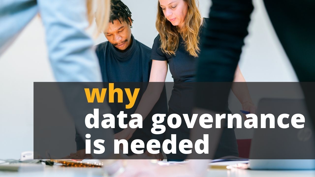 why data governance is a must