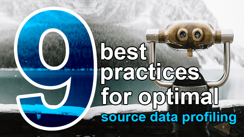 best practices for optimal source data profiling