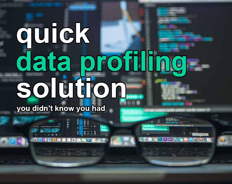 quick data profiling solution